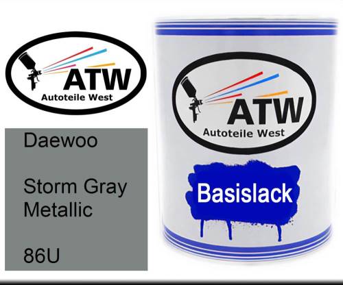 Daewoo, Storm Gray Metallic, 86U: 1L Lackdose, von ATW Autoteile West.